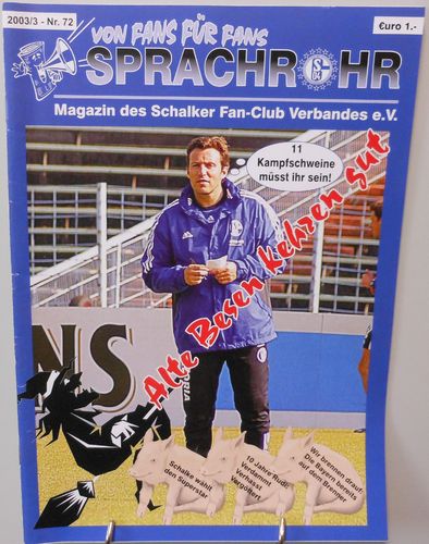 Sprachrohr FC Schalke 04 Magazin Fan-Club Verband #72 Fans für Fans (0034)